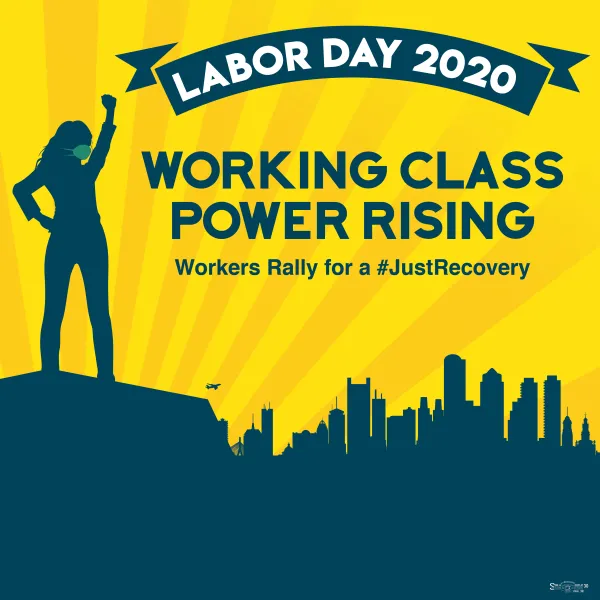 Working Class Power Rising Labor Day 2020